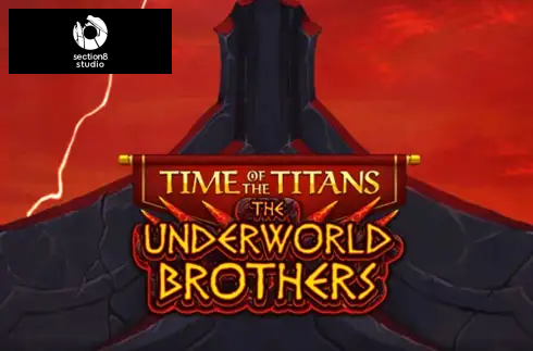 Time of the Titans - The Underworld Brothers